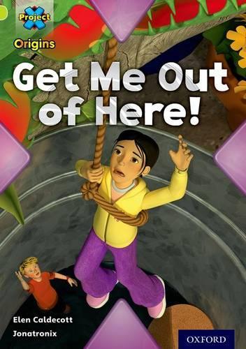 Project X Origins: Lime Book Band, Oxford Level 11: Trapped: Get Me Out of Here!