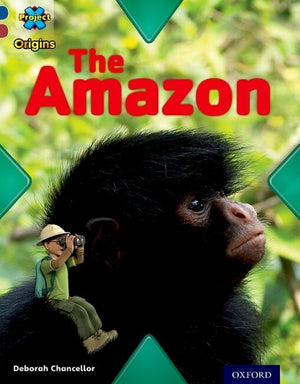 Project X Origins: Dark Blue Book Band, Oxford Level 15: Endangered: The Amazon