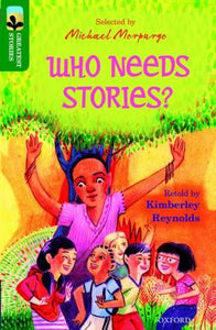 Oxford Reading Tree TreeTops Greatest Stories: Oxford Level 12: Who Needs Stories? 