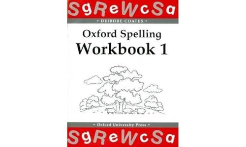 Oxford Spelling Workbooks: Workbook 1
