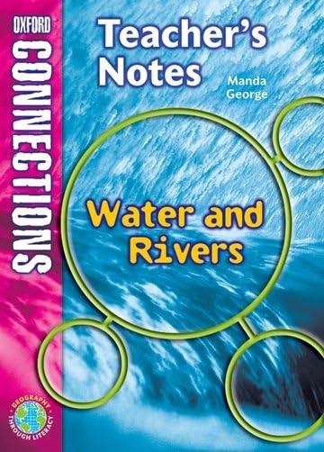 Oxford Connections Year 5 Geography Waters and Rivers Teacher Resource Book