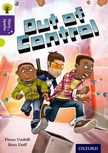 Oxford Reading Tree Story Sparks: Oxford Level 11: Out of Control 