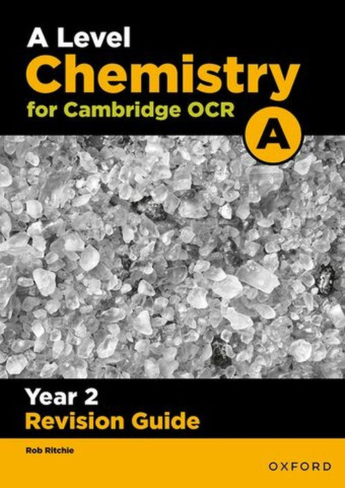 A Level Chemistry for OCR A Year 2 Revision Guide