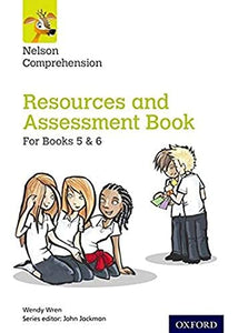 Nelson Comprehension: Years 5 & 6/Primary 6 & 7: Resources and Assessment Book for Books 5 & 6 
