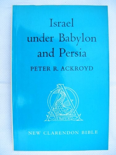 Israel Under Babylon and Persia