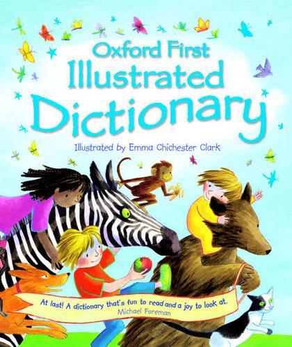 DICTIONARIES & THESAURUS FIRST ILLUSTRATED DICTIONARY
