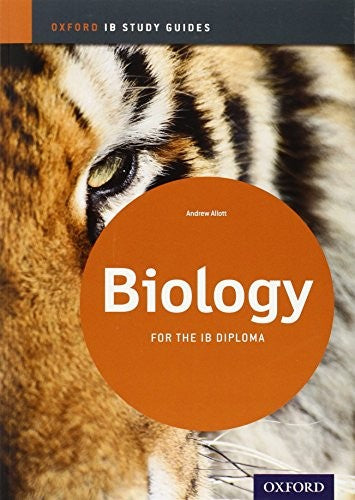 Biology Study Guide: Oxford IB Diploma Programme