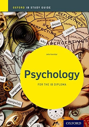 Psychology Study Guide: Oxford IB Diploma Programme