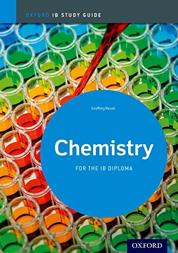 Chemistry Study Guide: Oxford IB Diploma Programme