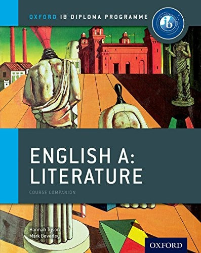 Oxford IB Diploma Programme: English A: Literature Course Companion