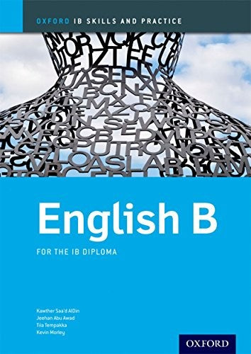 Oxford IB Skills and Practice: English B for the IB Diploma