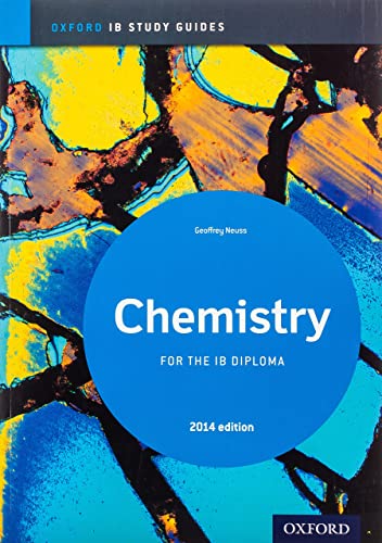 Oxford IB Study Guides: Chemistry for the IB Diploma