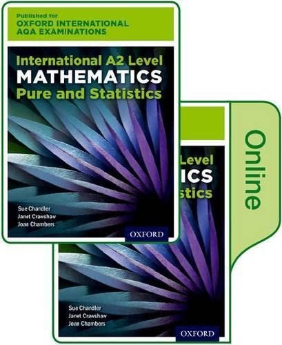 OxfordAQA International A2 Mathematics Pure and Statistics (9660)