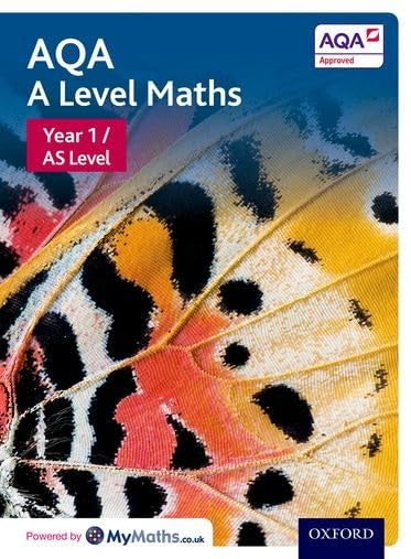 AQA A Level Maths: Year 1 / AS Student Book