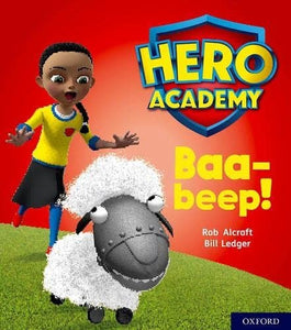 Hero Academy: Oxford Level 4, Light Blue Book Band: Baa-beep! 