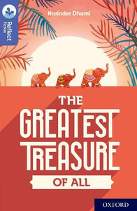 Oxford Reading Tree TreeTops Reflect: Oxford Level 17: The Greatest Treasure of All 