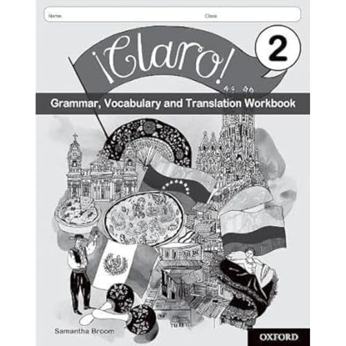 Claro! 2 Grammar, Vocabulary and Translation Workbook (Pack of 8)