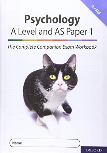 The Complete Companions for AQA Fourth Edition: 16-18: AQA Psychology A Level: Year 1 and AS Paper 1 Exam Workbook