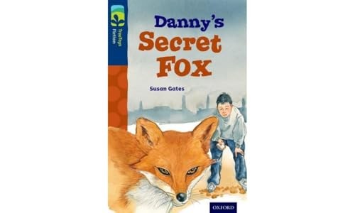 Oxford Reading Tree TreeTops Fiction: Level 14: Danny's Secret Fox
