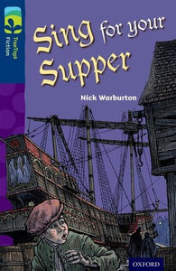 Oxford Reading Tree TreeTops Fiction: Level 14 More Pack A: Sing for your Supper 