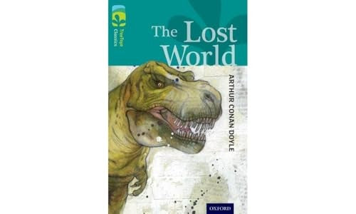 Oxford Reading Tree TreeTops Classics: Level 16: The Lost World