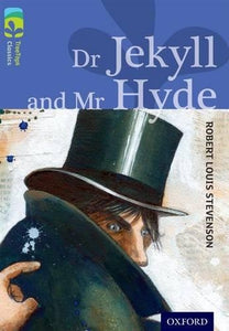 Oxford Reading Tree TreeTops Classics: Level 17 More Pack A: Dr Jekyll and Mr Hyde 