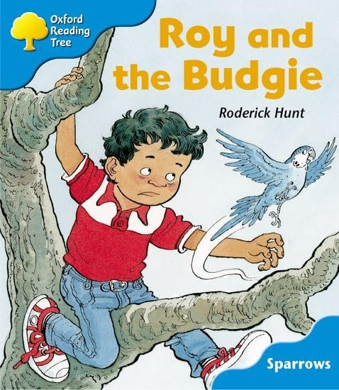 Oxford Reading Tree: Level 3: Sparrows: Roy and the Budgie