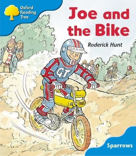 Oxford Reading Tree: Level 3: Sparrows: Joe and the Bike