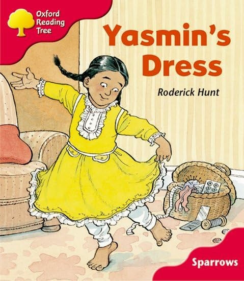 Oxford Reading Tree: Level 4: Sparrows: Yasmin's Dress