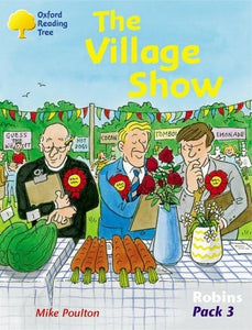 Oxford Reading Tree: Robins Pack 3: the Village Show 