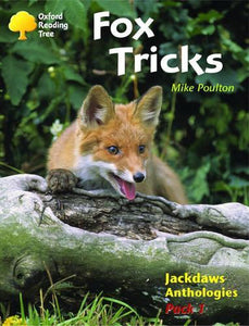 Oxford Reading Tree: Levels 8-11: Jackdaws: Fox Tricks (Pack 1) 