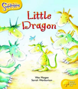 Oxford Reading Tree: Level 5: Snapdragons: The Little Dragon 