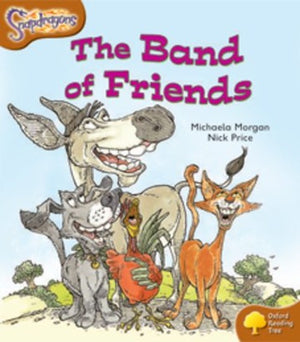Oxford Reading Tree: Level 8: Snapdragons: The Band of Friends