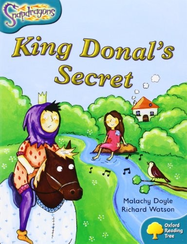 Oxford Reading Tree: Level 9: Snapdragons: King Donal's Secret