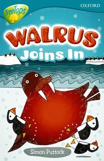 Oxford Reading Tree: Level 9: Treetops Fiction More Stories A: Walrus Joins in