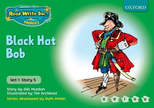 Read Write Inc. Phonics: Green Set 1 Storybooks: Black Hat Bob