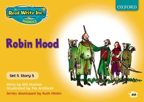 Read Write Inc. Phonics: Yellow Set 5 Storybooks: Robin Hood By Gill ...