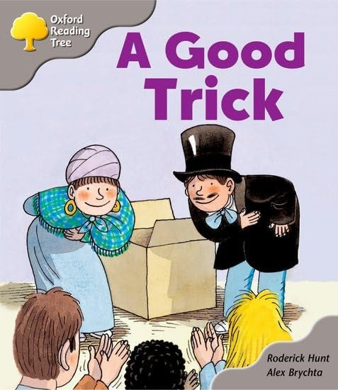 Oxford Reading Tree: Stage 1: First Words: a Good Trick