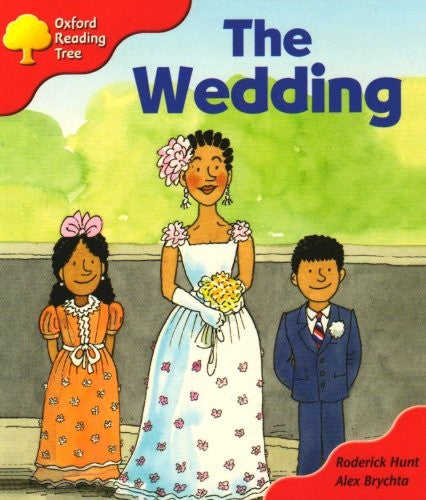 Oxford Reading Tree: Stage 4: More Storybooks: the Wedding