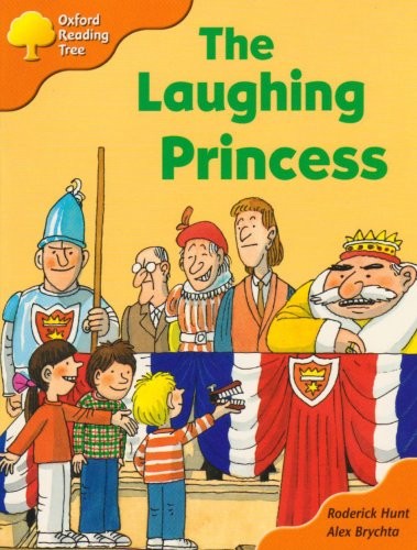 Oxford Reading Tree: Stage 6: More Storybooks A: the Laughing Princess