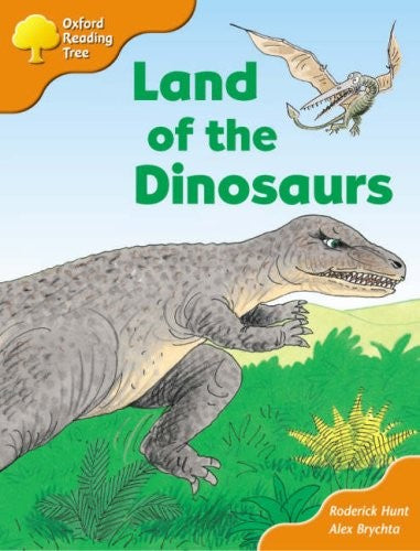 Oxford Reading Tree: Stage 6 and 7: Storybooks: Land of the Dinosaurs