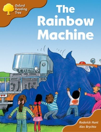 Oxford Reading Tree: Stage 8: Storybooks: the Rainbow Machine