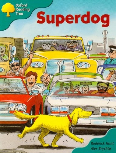 Oxford Reading Tree: Stage 9: Storybooks: Superdog