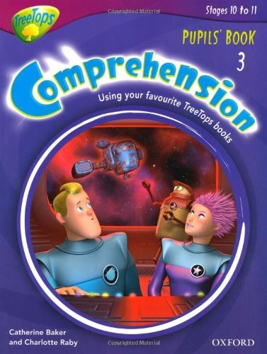 Oxford Reading Tree: Y3/P4: TreeTops Comprehension: Pupils' Book