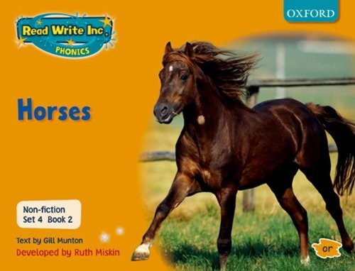 Read Write Inc. Phonics: RWI Non-Fiction Set 4 (Orange): Horses - Book 2