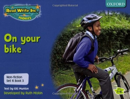 Read Write Inc. Phonics: Non-fiction Set 6 (Blue): Be safe on your bike - Book 3
