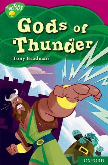 Oxford Reading Tree: Level 10: Treetops Myths and Legends: Gods of Thunder