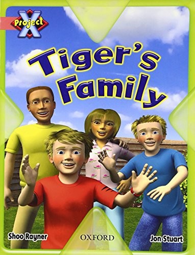 Project X: My Family: Tiger's Family