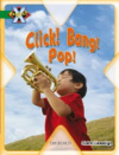 Project X: Noise: Click! Bang! Pop!