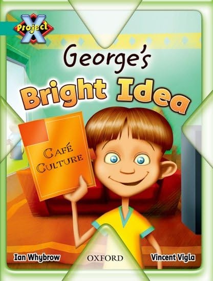 Project X: Discovery: George's Bright Idea